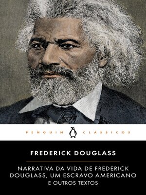 cover image of Narrativa da Vida de Frederick Douglass, Um Escravo Americano e Outros Textos